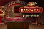 First Person Golden Wealth Baccarat